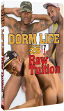 DORM LIFE V25: RAW TUITION (2013 Release)